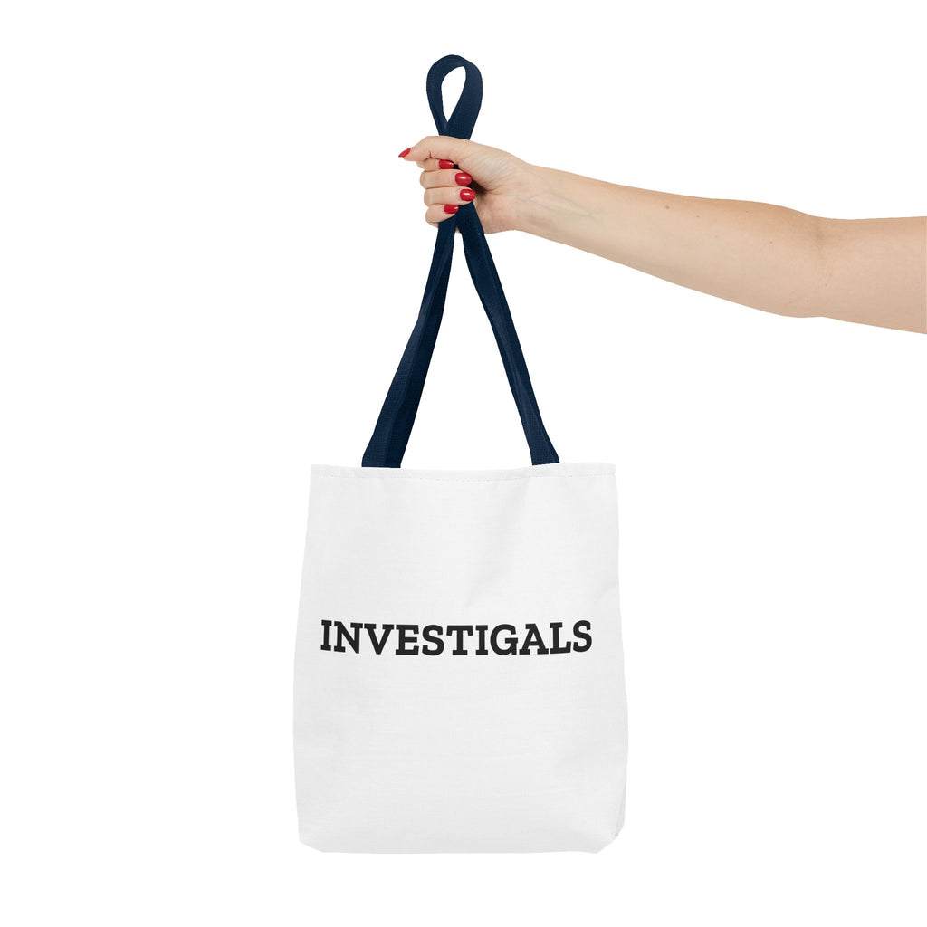 Investigals Tote Bag – Funny Mystery & Detective Quote Canvas Tote