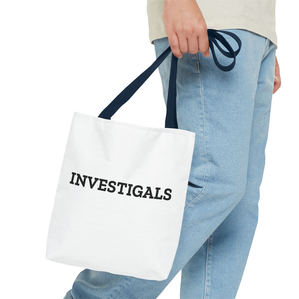 Investigals Tote Bag – Funny Mystery & Detective Quote Canvas Tote